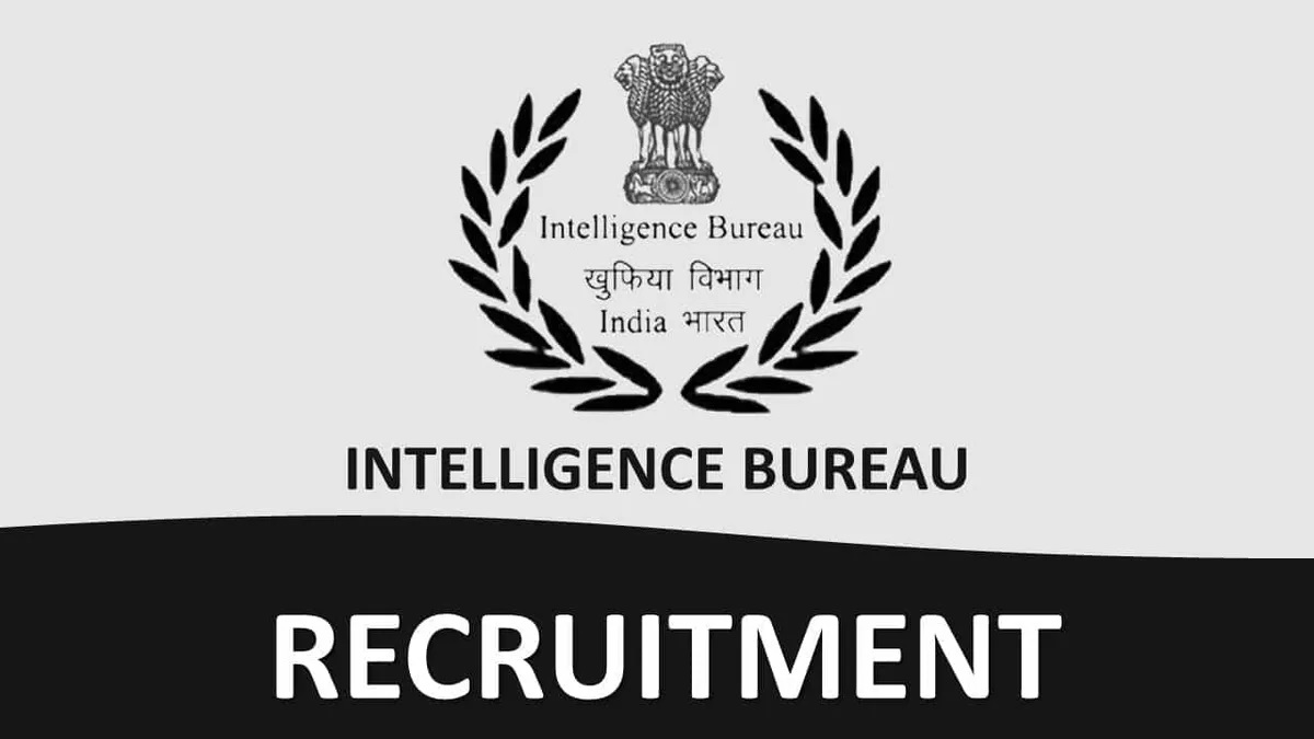 IB Group B,C Recruitment 2024: ઇન્ટેલિજન્સ બ્યુરોમાં આટલી જગ્યાઓ માટે ભરતી, જાણો અરજી માટેની સ્ટેપ બાય સ્ટેપ રીત